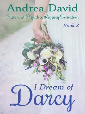 cover image of I Dream of Darcy, Book 2